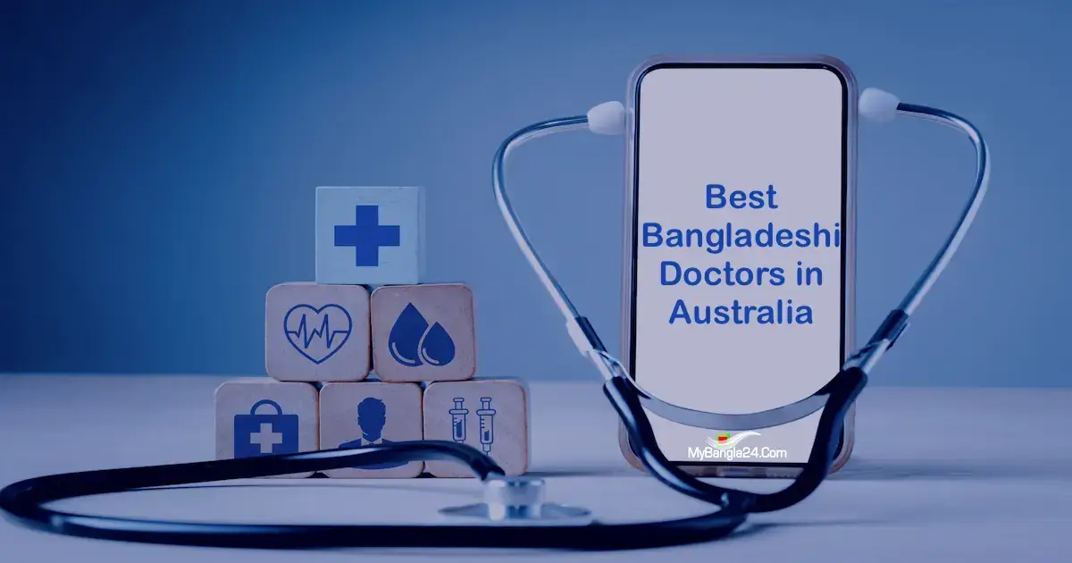 Best Bangladeshi doctors in Australia