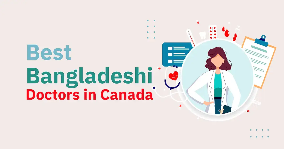 Best Bangladeshi Doctors in Canada