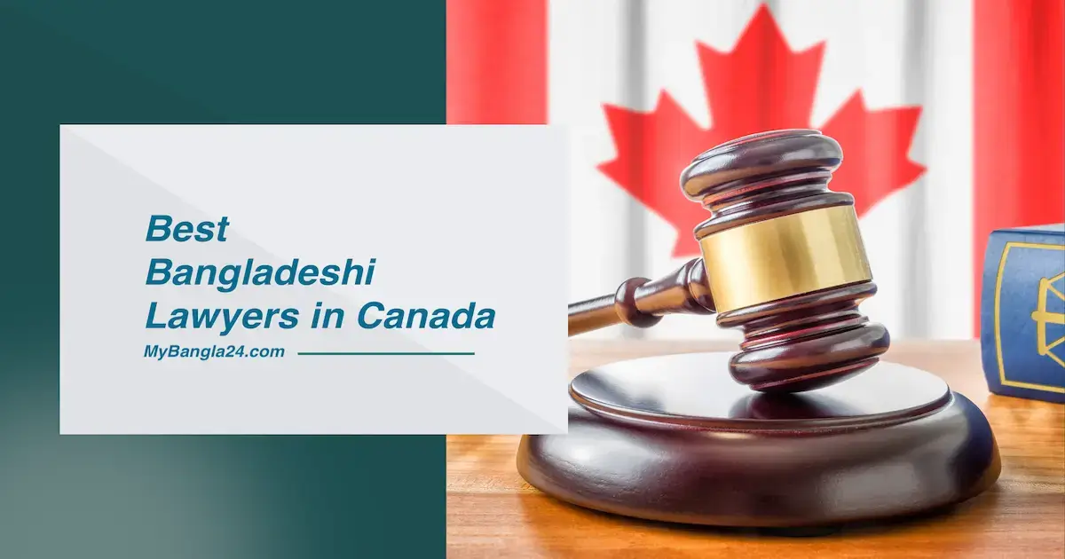 The 6 Best Bangladeshi Lawyers in Canada