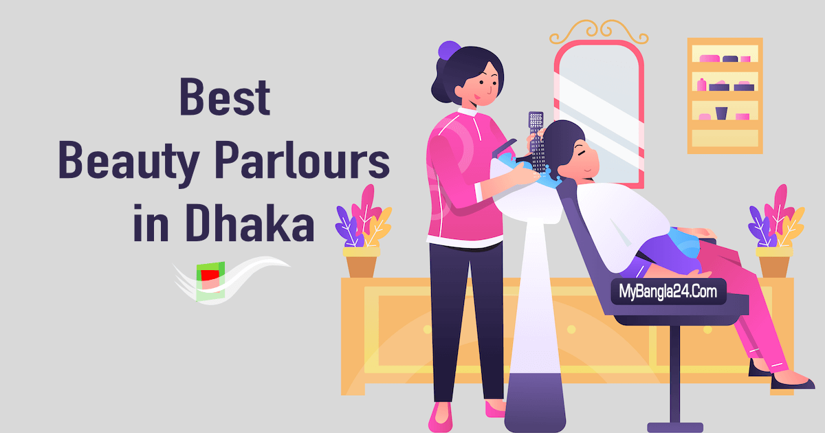 The 10 Best Beauty Parlours In Dhaka For Women And Men 2021
