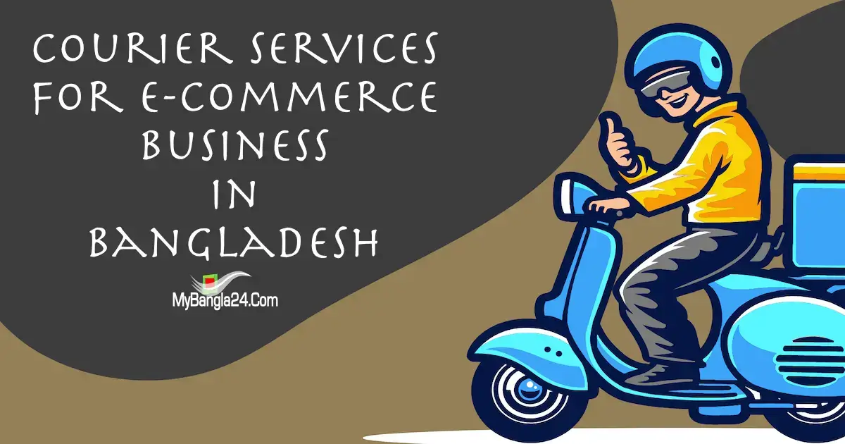 The 10 Best eCommerce Courier Service in BD