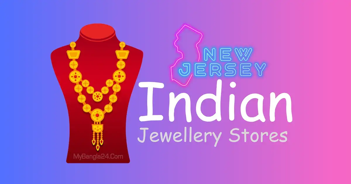 Best Indian Jewelry Stores in New Jersey: Top 10 Picks