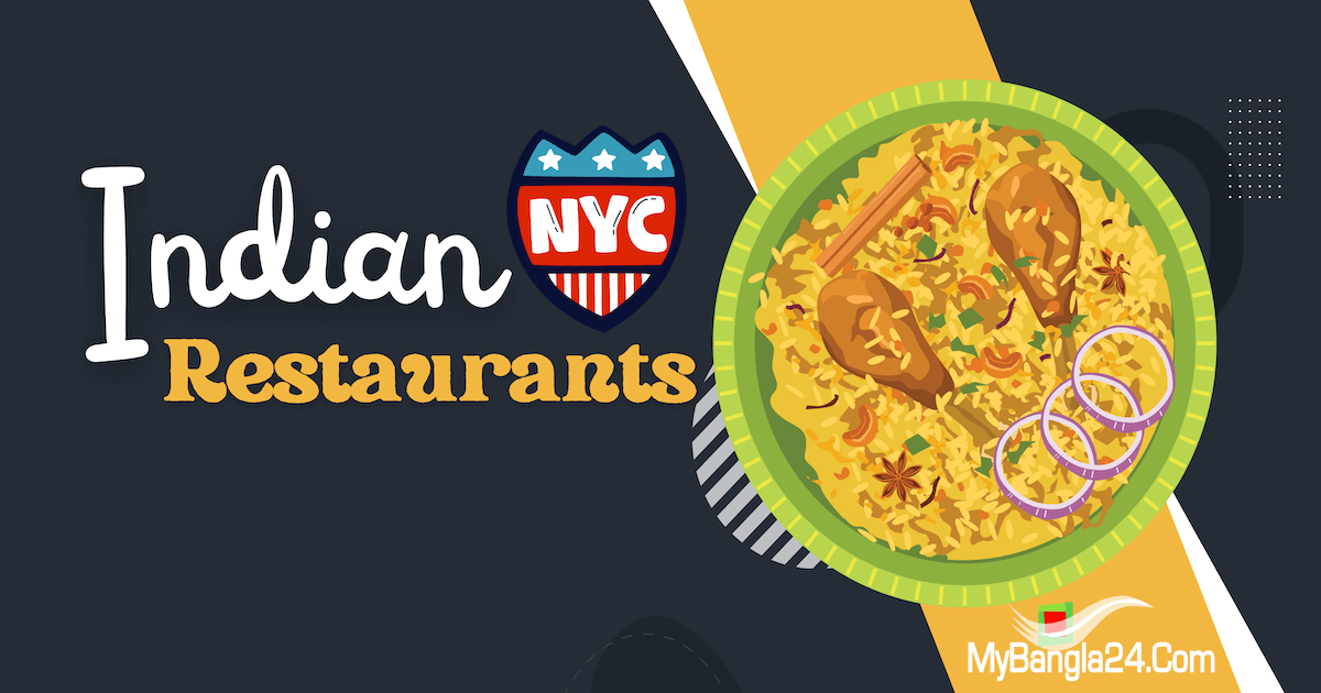 10 Best Indian Restaurants in NYC 2024 MyBangla24