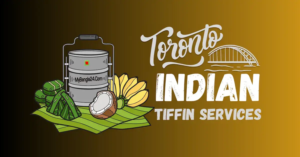 Craving Indian food? 10 Best Tiffin Service Providers in Toronto