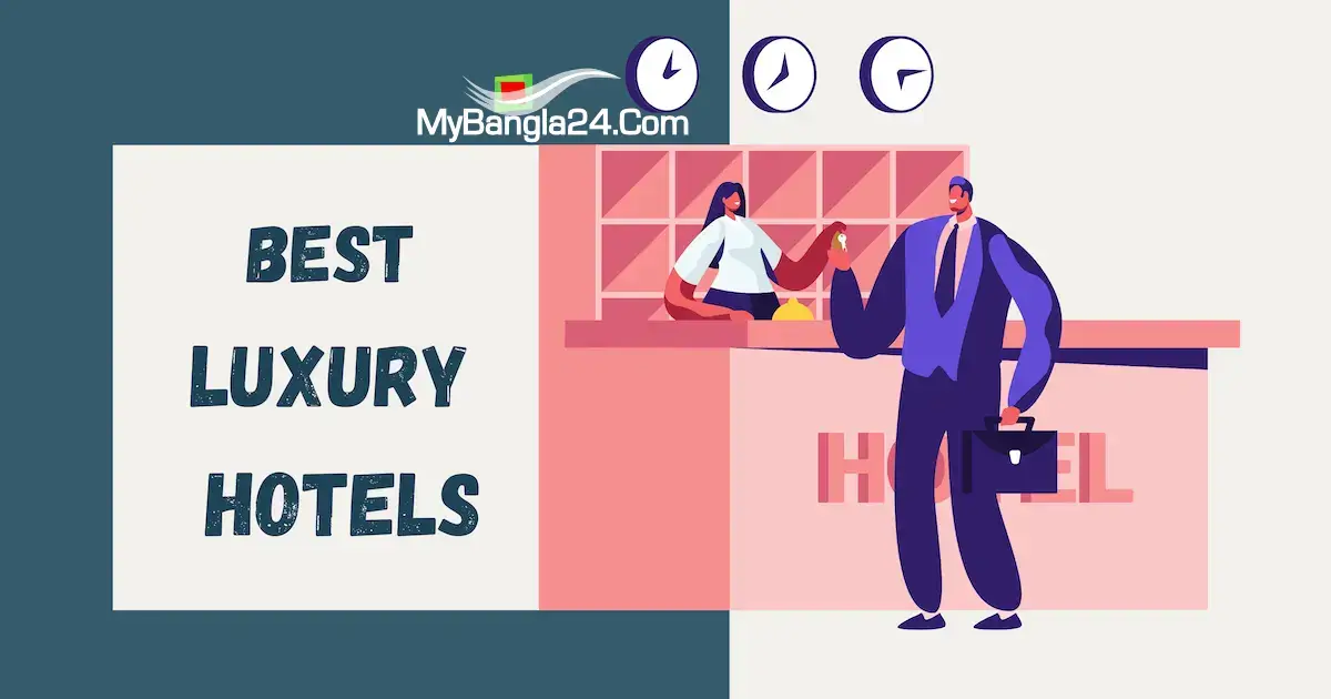 Best Luxury 5-Star Hotels in Dhaka
