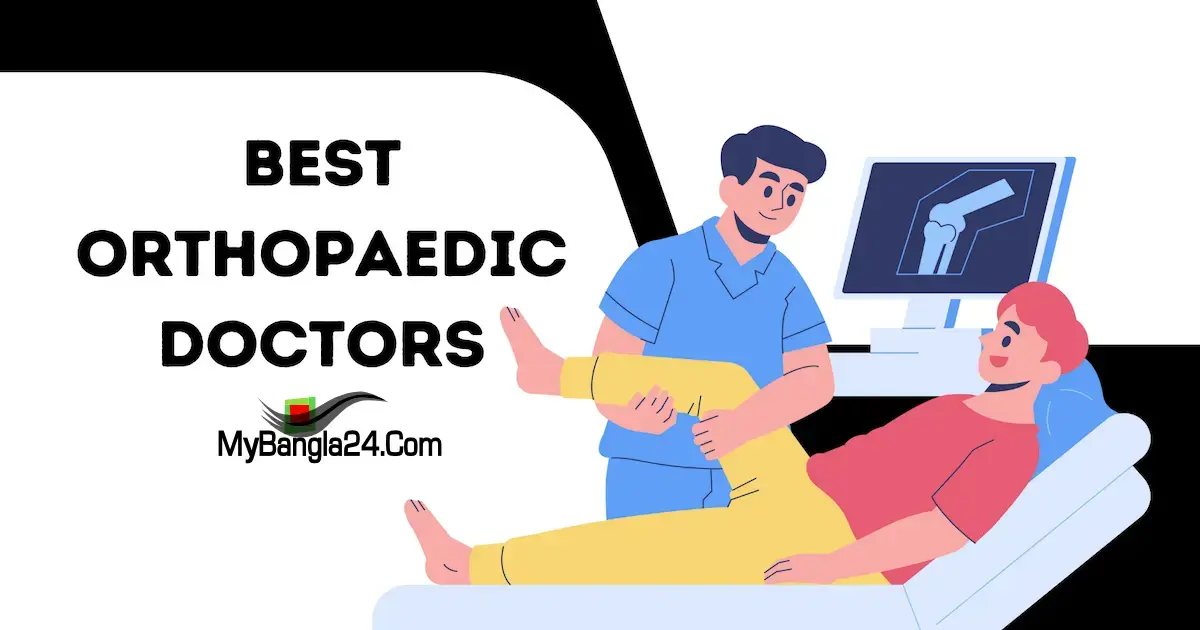 10 Best Orthopedic Doctors in Dhaka