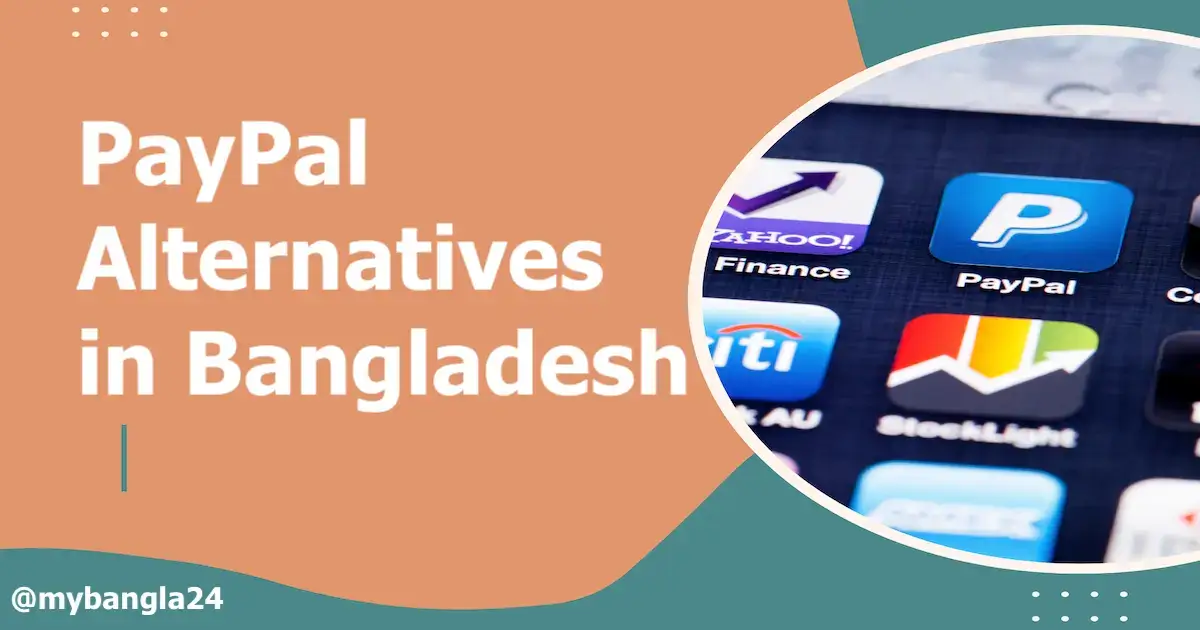 The 10 Best PayPal Alternatives in Bangladesh