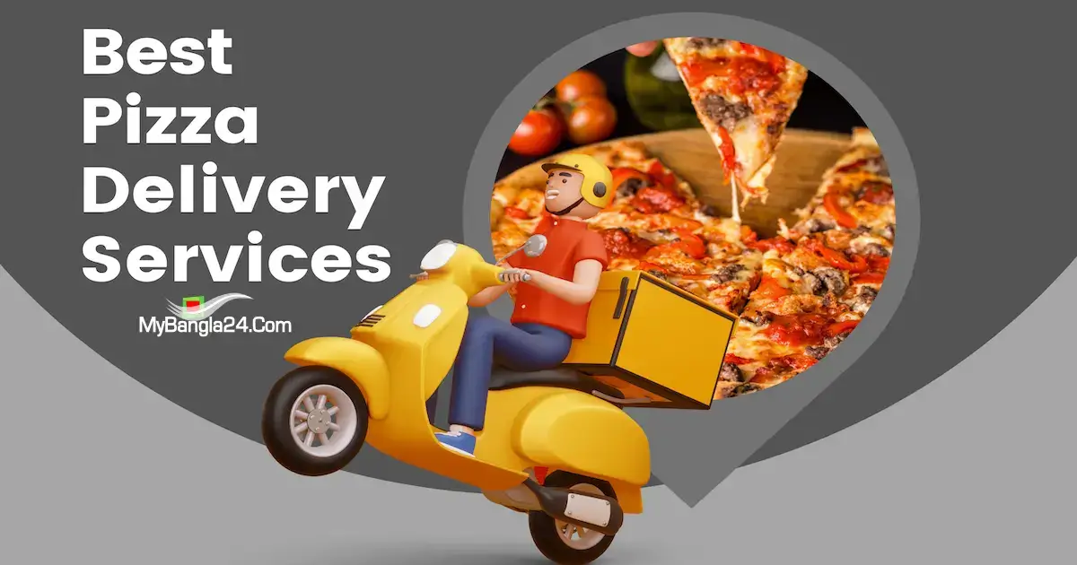 Best Pizza Delivery Services in Dhaka